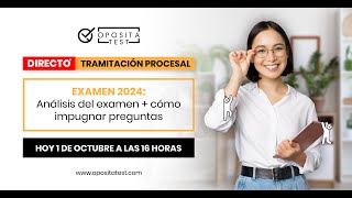 📝 Examen de Tramitación Procesal 2024 👉 Análisis del examen  cómo impugnar preguntas [upl. by Jeth]