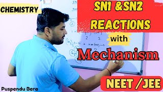 SN1 and SN2 reactions  reaction mechanism  NEET and JEE Mains [upl. by Danaher929]