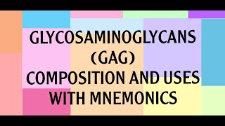 GLYCOSAMINOGLYCANS COMPOSITION AND USES WITH MNEMONICS biochemistry [upl. by Ahsinam]