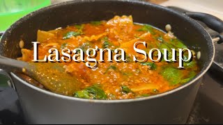 Lasagna Soup for Dinner [upl. by Tayyebeb]