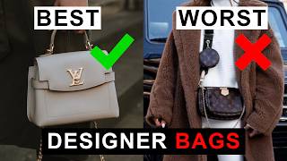 7 BEST amp WORST Designer Bags To Buy 🚫 [upl. by Yonit]