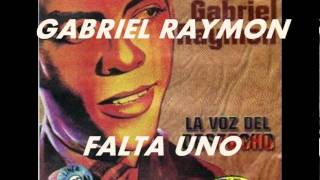 FALTA UNOGABRIEL RAYMON [upl. by Goss]