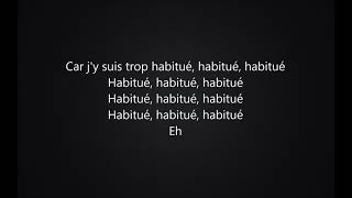 Dosseh  Habitué Paroles [upl. by Emyaj]