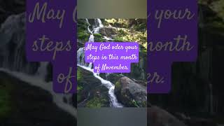 🙏GOD ORDER YOUR STEPS IN THIS MONTH OF NOVEMBERnewmonth [upl. by Alberic660]