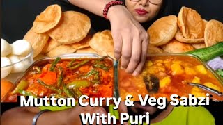 ASMR  Eating Delicious Mutton Curry Veg Sabzi Puri Chilli  Mukhbang mukbang asmreating [upl. by Atterys182]