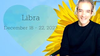 Libra December 18  22 2023 [upl. by Oremo]