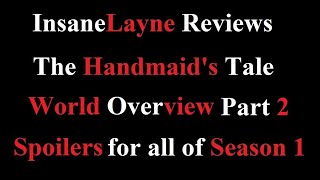 The Handmaids Tale  Season 1  World Overview part 2 [upl. by Frodi]