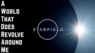 Starfield Review A World that DOES Revolve Around Me [upl. by Newfeld]