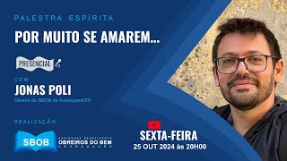 Palestra Espírita Tema quotPOR MUITO SE AMAREMquot [upl. by Armmat905]