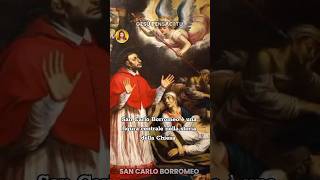 Memoria Liturgica di San Carlo Borromeo santodelgiorno [upl. by Yaner]