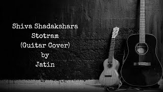 Shiva Shadakshara Stotram Cover by Jatin Sandhuria [upl. by Gnot]