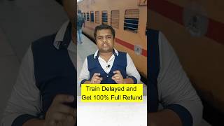 Train Delayed and Get Full Refund on Ticket Cancellation shorts irctc trainticket [upl. by Alleira]