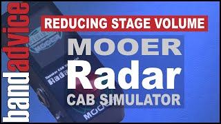 Reducing Stage Volume With The Mooer Radar  Band Advice TV [upl. by Odyssey]