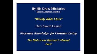 Necessar Knowledge for Christian Living  04172024 [upl. by Adnirem]