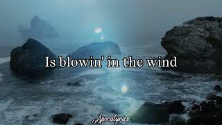 Bob Dylan  Blowin In The Wind Lyrics [upl. by Yzzik]