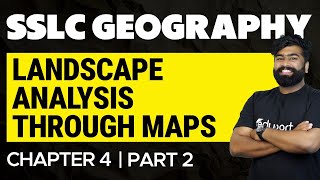 SSLC Geography  Chapter 4  Landscape Analysis Through Maps  Part 2  Eduport [upl. by Clapper]