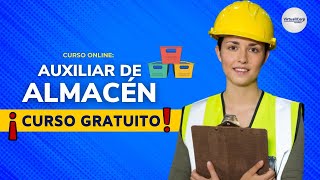 🔴 CURSO Auxiliar de Almacén ǀ COMPLETO Y GRATIS 2023 ✅ PARTE 2 [upl. by Anallise]