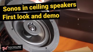 Sonos In Ceiling Speakers FIRST LOOK amp DEMO [upl. by Darcy]