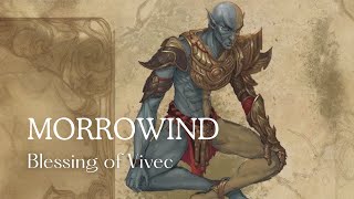 Morrowind  Blessing Of Vivec [upl. by Niki]