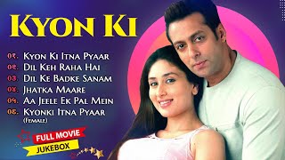 💞Kyon Ki Movie All SongsSalman Khan amp Kareena Kapoor amp rimi senmusical worldMUSICAL WORLD [upl. by Neerom]