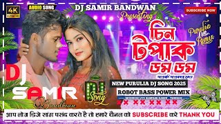 Chin Tapak Dam Dam  New Purulia Dj Gaan 2024 Full To Matal Dance Mix Robot Bass DjSamir Bandwan [upl. by Garv133]