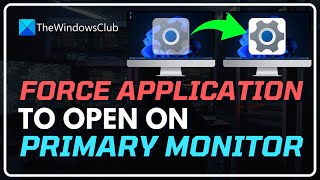 How to Force Applications to Open on Primary Monitor in Windows 1110 TUTORIAL [upl. by Amikay549]