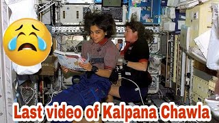 Kalpana Chawla last video from space ll Emotional moment 😪😪😪😪 [upl. by Debbee]