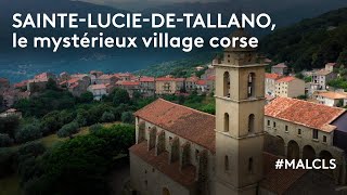 SainteLuciedeTallano le mystérieux village corse [upl. by Enileve]