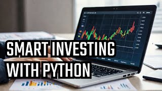 Use Python to Optimize Your Investment Portfolio [upl. by Peppel]