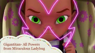 Gigantitan All Powers from Miraculous Ladybug [upl. by Poland]