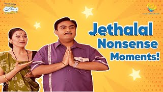 Jethalal Nonsense Moment I Comedy Scenes  Taarak Mehta Ka Ooltah Chashmah [upl. by Orimar]