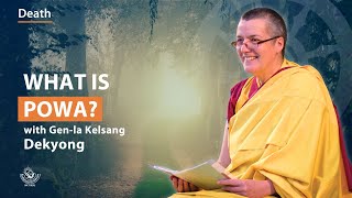 What is Powa  Genla Kelsang Dekyong [upl. by Adams]