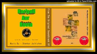 Kho Gaya Hai Mera Pyar  Mahendra Kapoor  Lyrics  Hasrat Jaipuri  Hariyali Aur Rasta 1962  Viny [upl. by Hazel]