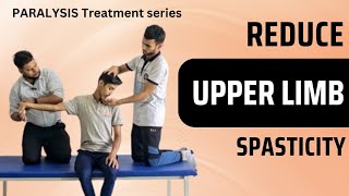 Upper limb Spasticity Exercise for Stroke Paralysis patient  paralysis Treatment series [upl. by Kelwen]