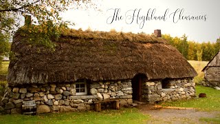 The Highland Clearances of Scotland A Short Documentary [upl. by Nivled]