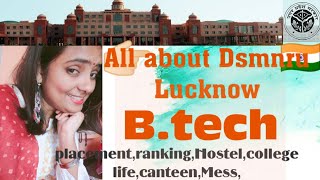 All about DSMNRU college LUCKNOWDSMNRU college review placementHostelmesscutoff fee [upl. by Nyla]