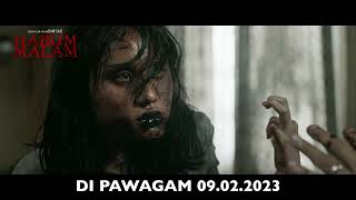 HARUM MALAM OFFICIAL TRAILER  DI PAWAGAM 9 FEB 2023 [upl. by Yetta]