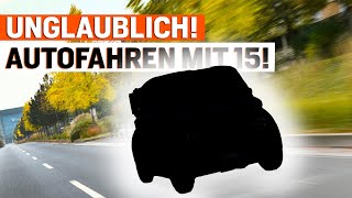 Autofahren ab 15 – mit diesen Fahrzeugen ist es möglich [upl. by Ainuj]