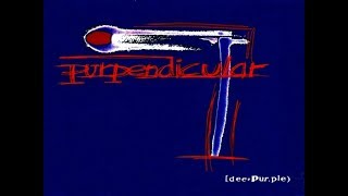 Deep Purple  Purpendicular Full Album HQ Sound 720p HD [upl. by Noivaz]