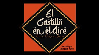 El castillo en el aire AUDIOLIBRO  Diana Wynne Jones [upl. by Claire660]