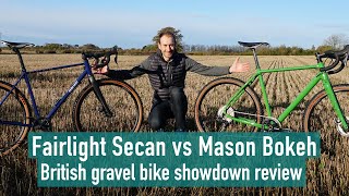 Fairlight Secan vs Mason Bokeh  Which gravel bike would you choose [upl. by Trebloc856]