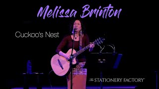 Melissa Brinton  Cuckoo’s Nest [upl. by Eehsar173]