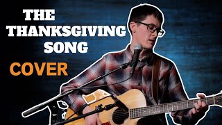 The Thanksgiving Song  Ben Rector Cover [upl. by Ajan]