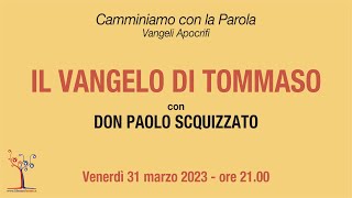 Il Vangelo di Tommaso [upl. by Anail826]