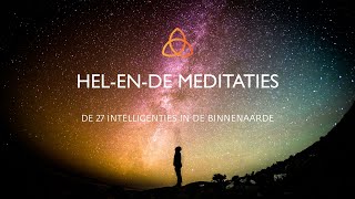 Helende Meditatie 4  De 27 intelligenties in de Binnenaarde [upl. by Kirrad835]