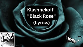 Klashnekoff quotBlack Rosequot Lyrics [upl. by Boardman188]