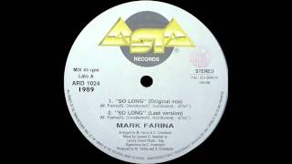 Mark Farina  So Long Original Mix [upl. by Akihsar]