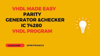 Parity Generator IC 74280 VHDL code l DICD l Spiritronics [upl. by Refynnej]