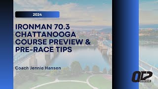 2024 IRONMAN 703 Chattanooga Course Preview amp PreRace Tips [upl. by Aileme]