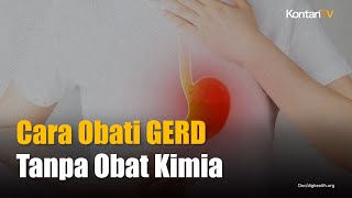 Cara Obati GERD Tanpa Obat Kimia Coba Konsumsi 8 Vitamin amp Suplemen Ini  KONTAN News [upl. by Sulokcin]